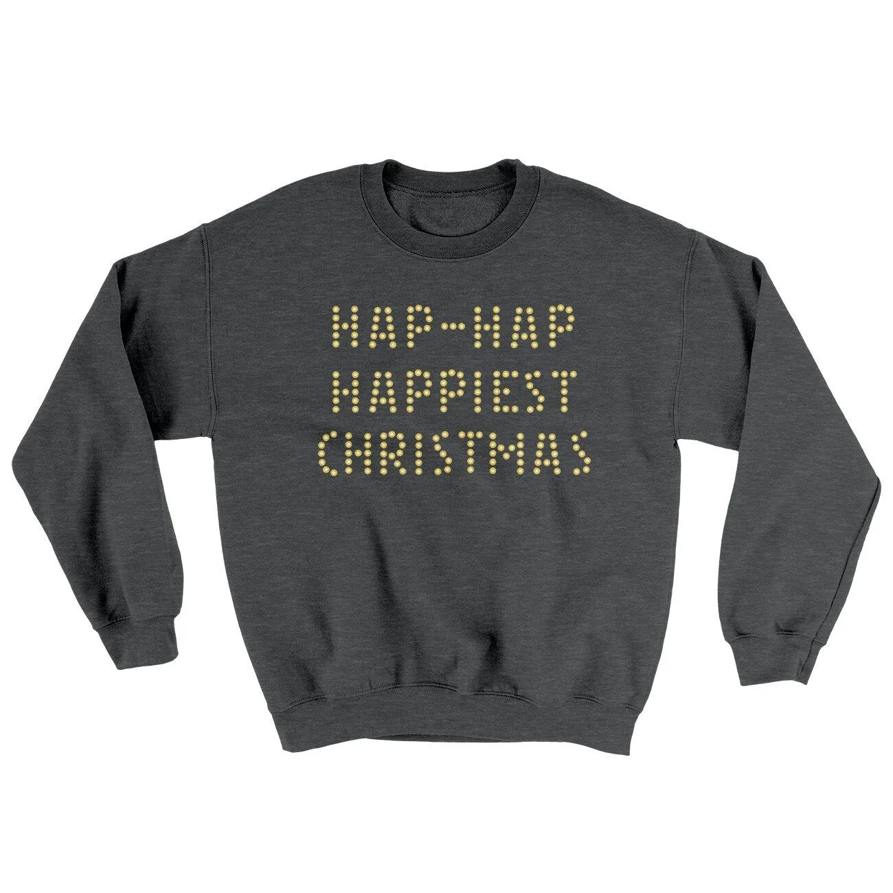 Hap-Hap Happiest Christmas Ugly Sweater