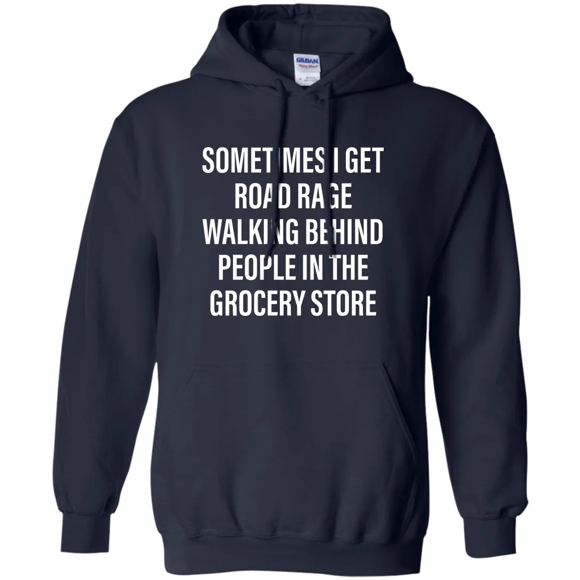 Sometimes I Get Road Rage Walking Behind People shirt